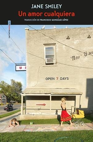 AMOR CUALQUIERA, UN | 9788417517700 | SMILEY, JANE