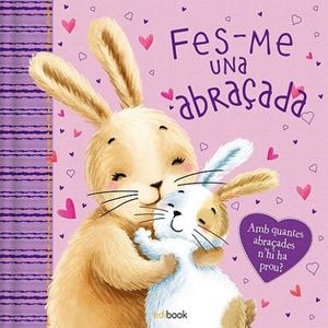 FES-ME UNA ABRAÇADA | 9788491960195