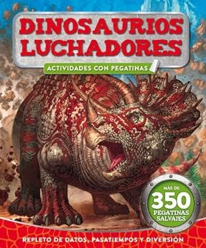 DINOSAURIOS LUCHADORES | 9788416377572