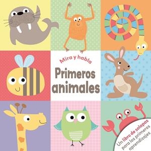 MIRA Y HABLA. PRIMEROS ANIMALES | 9788491202271