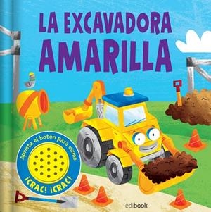 EXCAVADORA AMARILLA, LA | 9788491780991