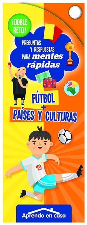 APRENDO EN CASA DOBLE RETO - FUTBOL PAISES Y CULTURAS | 9788491785897 | PATIMPATAM