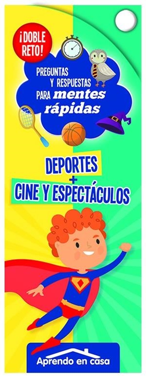 APRENDO EN CASA DOBLE RETO - DEPORTES CINE Y ESPECTACULOS | 9788491785934 | PATIMPATAM