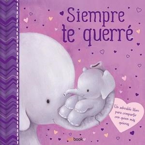 SIEMPRE TE QUERRE | 9788491960188