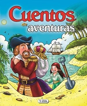CUENTOS DE AVENTURAS | 9788499397085 | FÉNIX FACTORY, S.L.