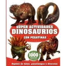 DINOSAURIOS (SUPER ACTIVIDADES) | 9788416377558