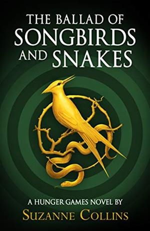 BALLAD OF SONGBIRDS AND SNAKES, THE | 9780702300172 | COLLINS, SUZANNE