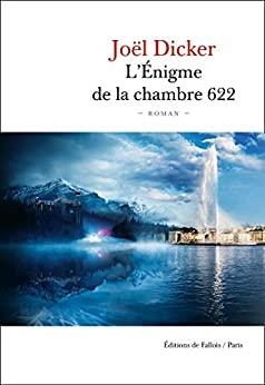 ENIGME DE LA CHAMBRE 622, L' | 9791032102381 | DICKER, JOEL