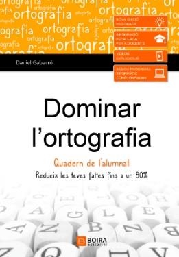 DOMINAR L'ORTOGRAFIA | 9788416680832 | GABARRÓ, DANIEL