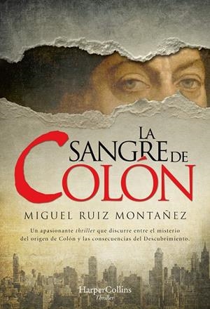 SANGRE DE COLÓN, LA | 9788491394808 | RUIZ MONTAÑEZ, MIGUEL