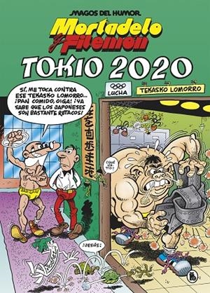 MAGOS DEL HUMOR 204 : TOKIO 2020 | 9788402423535 | IBÁÑEZ, FRANCISCO