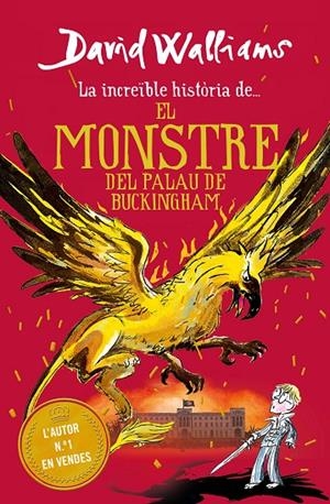 INCREÏBLE HISTÒRIA DE EL MONSTRE DEL PALAU DE BUCKINGHAM, EL | 9788417922979 | WALLIAMS, DAVID