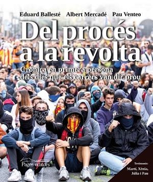 DEL PROCÉS A LA REVOLTA | 9788413031903 | BALLESTÉ ISERN, EDUARD