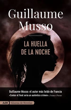 HUELLA DE LA NOCHE, LA | 9788413620299 | MUSSO, GUILLAUME