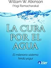 CURA POR EL AGUA, LA | 9788417581459 | ATKINSON, WILLIAM W.