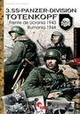 3.SS-PANZER-DIVISION. TOTENKOPF. FRENTE DE UCRANIA 1943 / RUMANÍA1944 | 9788412108576 | AFIERO, MASSIMILIANO