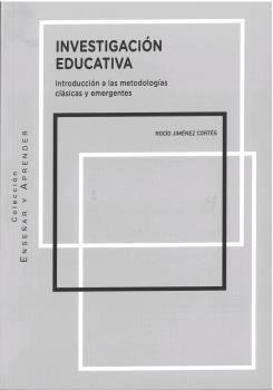 INVESTIGACIÓN EDUCATIVA | 9788490459447 | JIMÉNEZ CORTÉS, ROCÍO