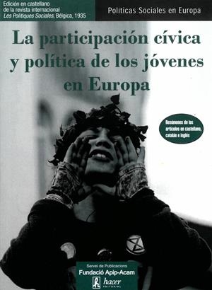 PARTICIPACIÓN CÍVICA Y POLÍTICA DE LOS JÓVENES EN EUROPA, LA | 9788496913578 | VARIOS AUTORES