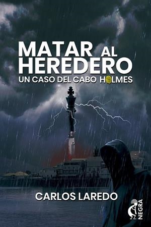 MATAR AL HEREDERO | 9788494895197 | LAREDO, CARLOS