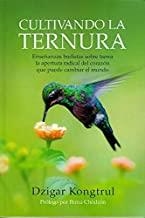 CULTIVANDO LA TERNURA | 9788412088427 | KONGTRUL, DZIGAR