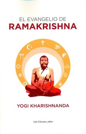EVANGELIO DE RAMAKRISHNA, EL | 9788476272121 | YOGI KHARISHNANDA