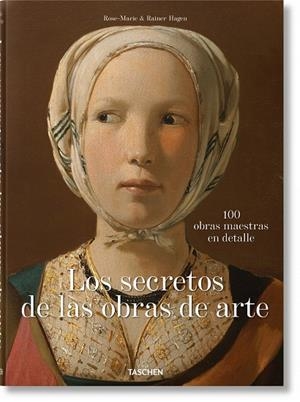 SECRETOS DE LAS OBRAS DE ARTE, LOS. 100 OBRAS MAESTRAS EN DETALLE | 9783836577472 | HAGEN, RAINER / HAGEN, ROSE-MARIE