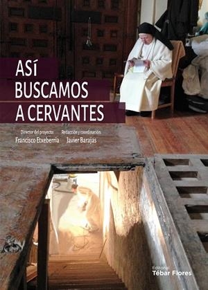 ASI BUSCAMOS A CERVANTES | 9788473607308 | BARAJAS, JAVIER