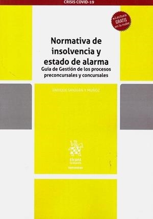 NORMATIVA DE INSOLVENCIA Y ESTADO DE ALARMA | 9788413554372 | SANJUAN Y MUÑOZ, ENRIQUE