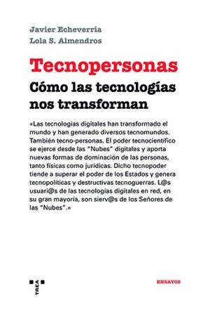 TECNOPERSONAS COMO LAS TECNOLOGIAS NOS TRANSFORMAN | 9788417987404 | ECHEVERRIA, JAVIER