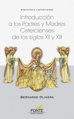 INTRODUCCION PADRES Y MADRES CISTERNCIENSES S. XII Y XIII | 9788483539972 | OLIVERA, BERNARDO