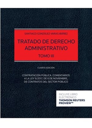 TRATADO DE DERECHO ADMINISTRATIVO TOMO III DUO | 9788413460413 | GONZALEZ VARAS IBAÑEZ, SANTIAGO