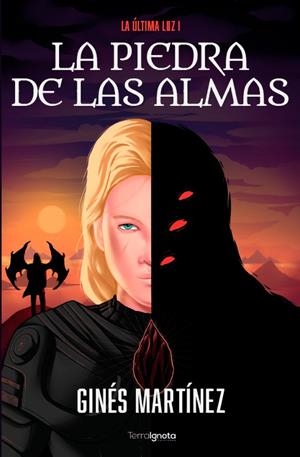 ÚLTIMA LUZ I, LA. LA PIEDRA DE LAS ALMAS | 9788412181241 | MARTÍNEZ, GINÉS