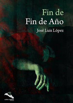 FIN DE FIN DE AÑO | 9788412204537 | LOPEZ, JOSE LUIS