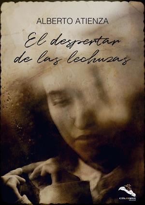 DESPERTAR DE LAS LECHUZAS, EL | 9788412190311 | ATIENZA, ALBERTO