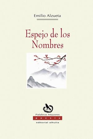 ESPEJO DE LOS NOMBRES | 9788412144970 | ALZUETA, EMILIO