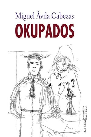 OKUPADOS | 9788412144987 | AVILA CABEZAS, MIGUEL