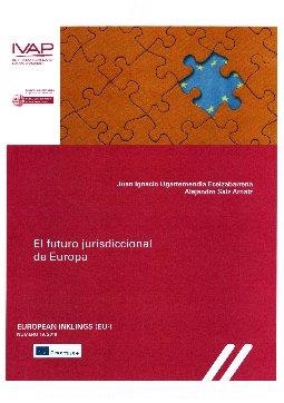 FUTURO JURISDICCIONAL DE EUROPA, EL | 9788477775782