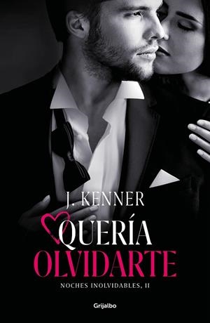 QUERÍA OLVIDARTE | 9788425358494 | KENNER, J.