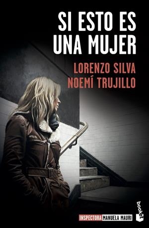 SI ESTO ES UNA MUJER (INSPECTORA MANUELA MAURI 1) | 9788423357642 | SILVA, LORENZO / TRUJILLO, NOEMÍ