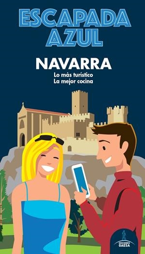 NAVARRA : ESCAPADA AZUL [2020] | 9788418343056 | MONREAL, MANUEL