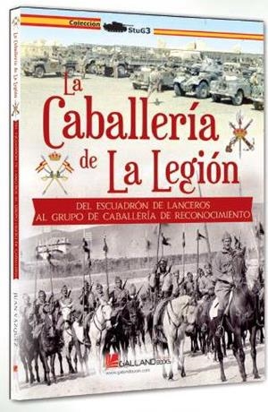 CABALLERÍA DE LA LEGIÓN, LA | 9788417816155 | VÁZQUEZ GARCÍA, JUAN