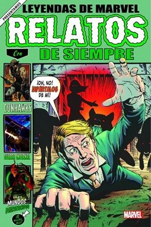 LEYENDAS DE MARVEL : RELATOS DE SIEMPRE | 9788413344034 | HOWARD, CHAYKIN/CLAY, MCLEOD CHAPMAN/CULLEN, BUNN/GARRY, BROWN/FRANCESCO, MANNA/PHILLIP, KENNEDY