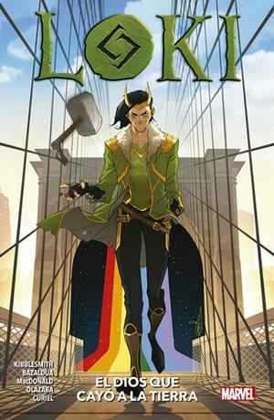 LOKI : EL DIOS QUE CAYÓ A LA TIERRA | 9788413344027 | BAZALDUA, OSCAR / KIBBLESMITH, DANIEL
