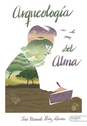 ARQUEOLOGÍA DEL ALMA | 9788418148620 | PÉREZ RIVEREA, JOSE MANUEL