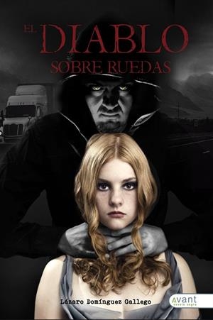 DIABLO SOBRE RUEDAS, EL | 9788418148538 | DOMÍNGUEZ GALLEGO, LÁZARO