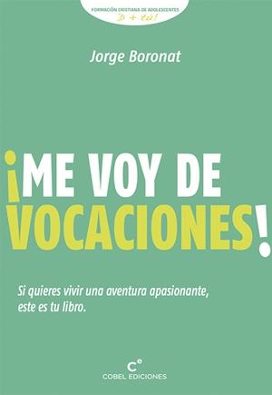 ME VOY DE VOCACIONES | 9788494992049 | BORONAT, JORGE