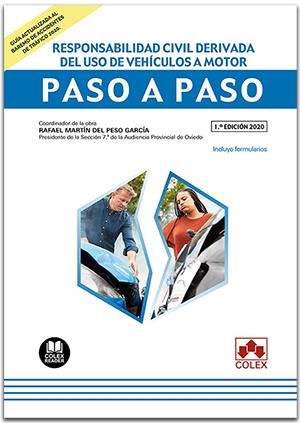 RESPONSABILIDAD CIVIL DERIVADA DEL USO DE VEHICULOS A MOTOR | 9788418025297 | DEL PESO GARCIA, RAFAEL MARTIN / PRESEDO MIRANDA