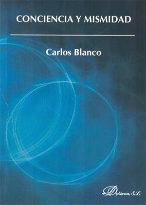 CONCIENCIA MISMIDAD (2º ED) | 9788413247618 | BLANCO PÉREZ, CARLOS ALBERTO