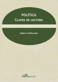 POLITICA : CLAVE DE LECTURA | 9788413247472 | CASTELLANO, DANILO