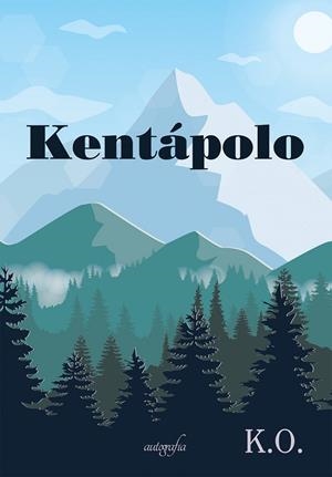 KENTÁPOLO | 9788418028724 | K. O.